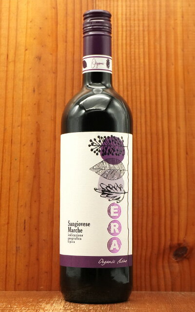 エラ サンジョヴェーゼ オーガニック 2024 カンティーネ アウローラ ビオロジック ヴィーガン認証 赤 辛口 ミディアムボディERA Sangiovese Organic 2024 Cantine Aurora