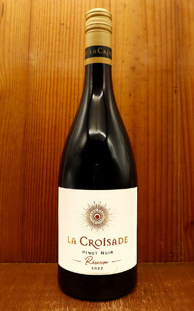  略 쥼 ԥ Υ 2022  略 ե 󥰥ɥå 롼 ֥磻 磻 ɸ ߥǥܥǥ 750mlLa Croisade Reserve Pinot Noir 2022 LA CROISADEeu_ff