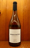 ֥åɡХ ɥ 2022 Υ ƥͥ ֥å  Х 磻ʥ꡼ BREAD & BUTTER Chardonnay [2022] Vinted & Bottled Bread & Butter Napa California 13.5%