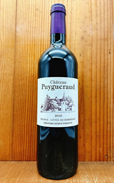 Vg[ sCQ[(sCO[)[2018]N 12-16n AOCt R[g h {h[jR eBG|ƌl  Chateau Puygueraud [2018] AOC Francs Cotes de Bordeaux (George Thienpont)