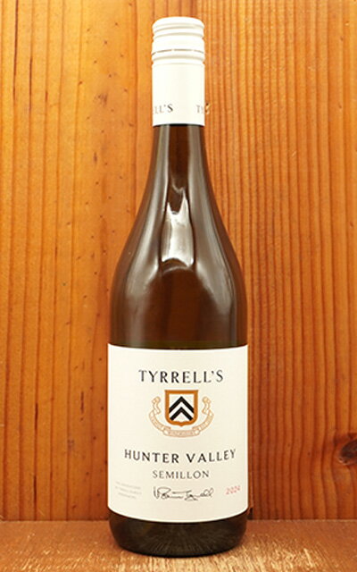 ティレルズ ハンター ヴァレー セミヨン 2024 ティレルズ ヴィンヤーズ オーストラリア 白ワイン 750mlTyrrell's Hunter Valley Semillon 2024