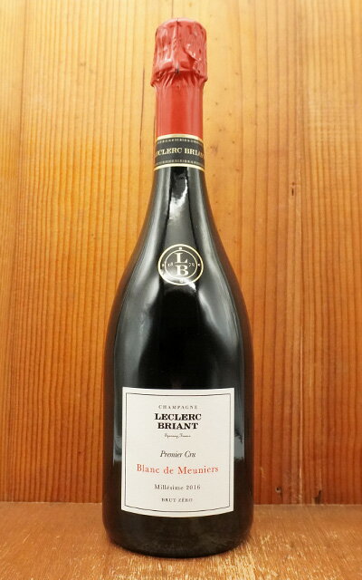楽天うきうきワインの玉手箱ルクレール ブリアン シャンパーニュ プルミエ クリュ ブラン ド ムニエ （2016） （エルヴェ ジュスタン） AOCプルミエLECLERC BRIANT Champagne 1er 
