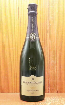 ボーモン デ クレイエール シャンパーニュ フルール ド プレスティージュ 2014 年Beaumont des Crayeres Champagne Fleur de Prestige Millesime 2014