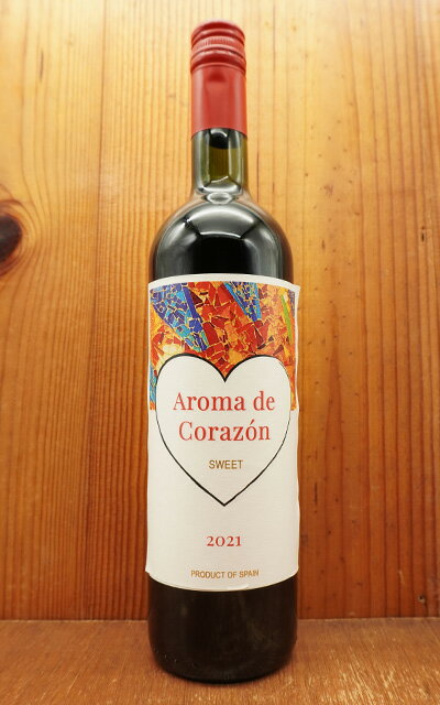 ޡǡ饽 ȡʥå 2021ǯ ͥ׼ 750mlAroma de Corazon Sweet Garnacha 2021 ANECOOP