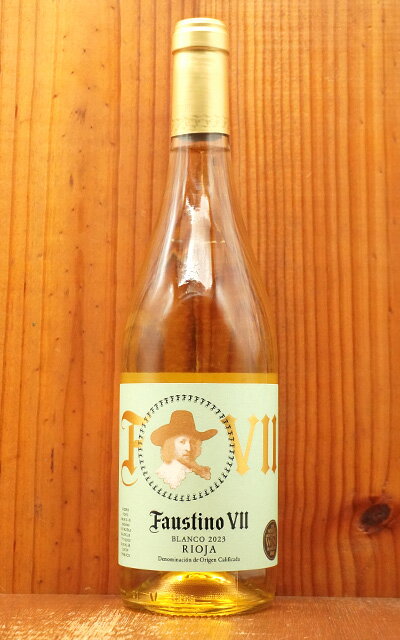 ファウスティーノ 7世 VII ブランコ 2023年 DOCaリオハ ボデガス ファウスティーノ家 ヴィウラ種100％ ..