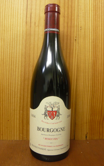 ブルゴーニュ ピノ ファン[2006]年 ドメーヌ ジャンテ パンショ元詰Bourgogne Pinot Fin [2006] Domaine Geantet-Pansiot