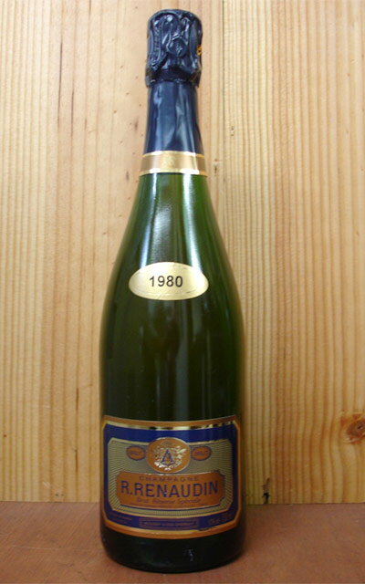 R ルノーダン シャンパーニュ ブリュット レゼルヴァ スペシャル ミレジム[1980]年 R.M 超希少蔵出し限定古酒Champagne R.Renaudin Brut Reserve Cuvee Speciaie Millesime [1980] AOC Millesime Champagne
