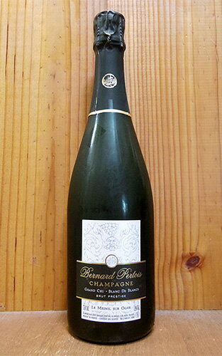 格付けフランスワイン（VDQS） ベルナール ペルトワ シャンパーニュ グラン クリュ 特級 キュヴェ プレスティージュ ブラン ド ブラン 蔵出し品 R.M 生産者元詰 パトリック ペルトワ フランスBernard Pertois Grand Cru Cuvee Prestige R.M AOC Grand Cru (Le Mesnil sur Oger) Champagne