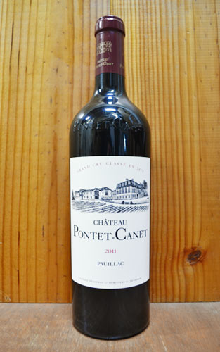 Vg[ |e Jl 2011 hbN O N NbZ hbN it5 ԃC h t{fB 750mlChateau Pontet Canet 2011 AOC Pauillac Grand Cru Classe du Medoc en 1855