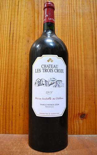 シャトー レ トロワ クロワ マグナム 2012 1500ml パトリック レオン 赤ワインChateau Les Trois Croix [2012] AOC Fronsac (Famille Patrick Leon) MG