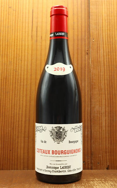 コトー ブルギニョン ルージュ 2021 ドミニク ローラン AOCコトー ブルギニョン 正規代理店輸入品 赤 辛口 ミディアムボディCoteaux Bourguignons 2021 Dominique Laurent AOC