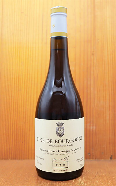  른  奨 ե  ֥르˥ 꺤ʺʤΤҤȤ ɥ᡼  른  奨 ե  ֥르˥FINE de Bourgogne Domaine Comte Georges de Vogue (Eau de Vie de Vin de Bourgogne) rarewine