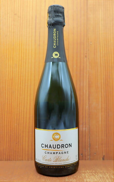 シャンパン ショードロン カルト ブランシュ ブリュット 750ml 正規 フランス シャンパーニュ 白 箱なしChaudron Champagne Carte Blanche Brut Chaudron & Fils【eu_ff】