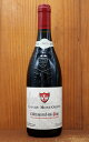 Vg[kt f pv N f  IF 2015 h[k N f  IF (WZt T{) l AOCVg[kt f pvChateauneuf du Pape Clos du Mont Olivet 2015 Domaine du Clos Mont Olivet (Joseph Sabon) AOC Chateauneuf du Pape