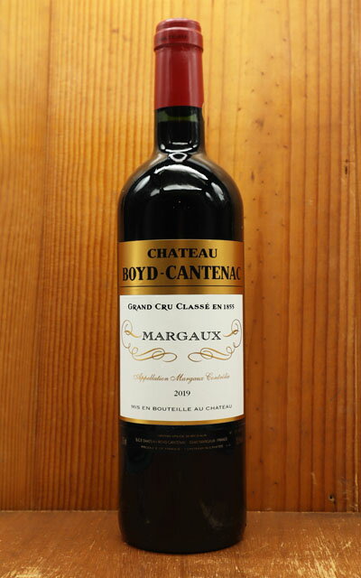 シャトー ボイド カントナック年 AOCマルゴー メドック グラン クリュ クラッセ公式格付第三級(ファーストラベル)Chateau Boyd Cantenac 2019 AOC Margaux (Grande Cru Classe du Medoc en 1855)