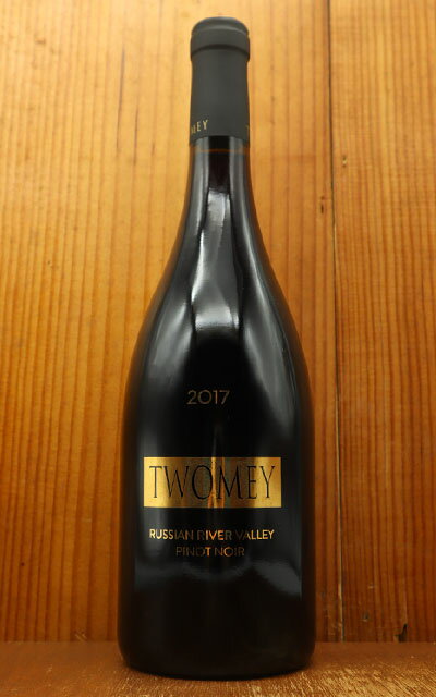 シルヴァー オーク トゥーミー ロシアン リヴァー ヴァレー ピノ ノワール 2017 トゥーミー セラーズ ダンカンファミリーTWOMEY Russian River Valley Pinot Noir 2017 Twomey Cellars (SILVER OAK CELLARS)
