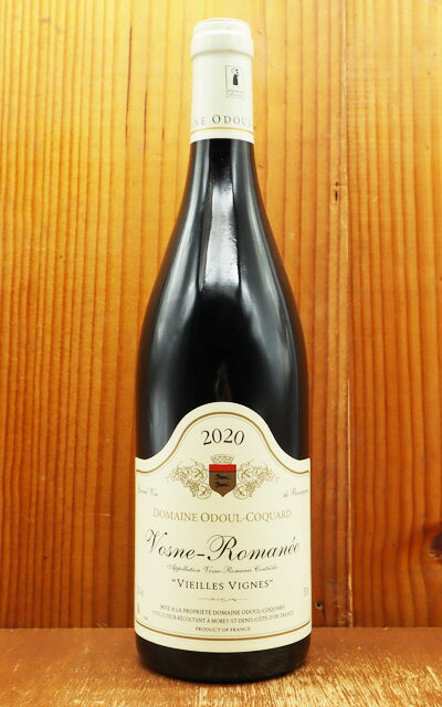  ޥ  ˥ 2020 ɥ᡼ ɥ 븵 AOC ޥVosne Romanee Vieille Vigne 2020 Domaine Odoul Coquard AOC Vosne Romanee