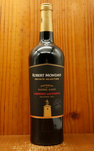 ロバート モンダヴィ プライベート セレクション バーボン バレルエイジド カベルネ ソーヴィニヨン 2021 Robert Mondavi Private Selection Bourbon Barrel Aged Cabernet Sauvignon 2021 Monterey (Central Coast California)