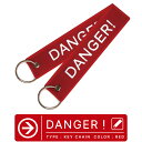 DANGER 댯L[`F[ L[z_[ ^O (1) J[ bh REDtCg^O Flight tag keychains@ q ObY goods ACe ITEM