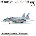 S14 エスワンフォー ダイキャストモデル1/144 F-14 D トムキャットアメリカ海軍 2戦闘飛行隊 バウンティハンターF-14B TOMCAT VF-2 Bounty HuntersNE100 BuNo163894 Final Cruise 2003NAVY ミリタリー 戦闘機 攻撃機 DieCast model