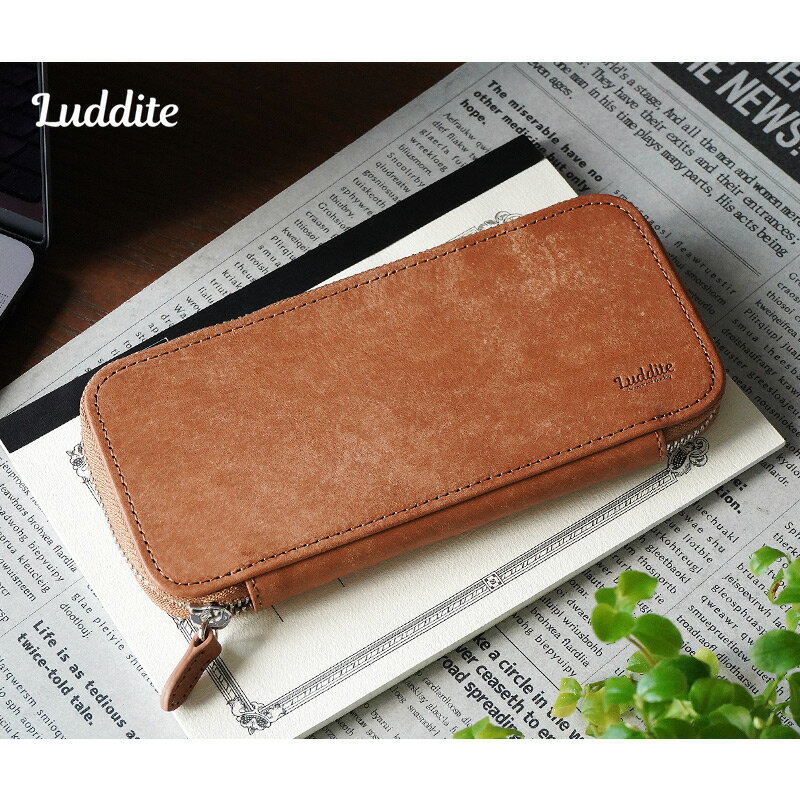 ラダイト ペンケース 本革 ラウンドジップペンケース エッセンシャル マヤレザー Luddite Pencase Essential 筆箱 スリム レザー 革 ブランド メンズ レディース 男性 女性 プレゼント おすすめ シンプル おしゃれ 高級 機能性 ワイドオープン ガバッと開く 皮 薄い 2