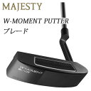 マルマン マジェスティ パター W-MOMENT ブレードタイプ ライ角 長さ/オーダー可能 ピン型 MARUMAN マジェスティゴルフ MAJESTY PUTTER ダブリューモーメント 2021年モデル