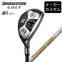 【カスタム】ブリヂストンゴルフ B1ST ハイブリッド ダイナミックゴールド 95/105/120 シャフト(スチール) 2023年モデル ユーティリティ HY...