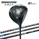 ブリヂストンゴルフ B1ST ドライバー VENTUS BS6 シャフト(カーボン)TENSEI Pro Blue 1K 60 シャフト(カーボン)SPEEDE...