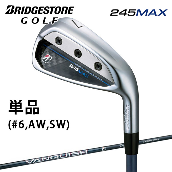 ブリヂストンゴルフ　245MAX アイアン　単品(#6,AW,SW)　VANQUISH BSi for MAX シャフト(カーボン)　2024年モデル　BRIDGESTONE GOLF　ヴァンキッシュ