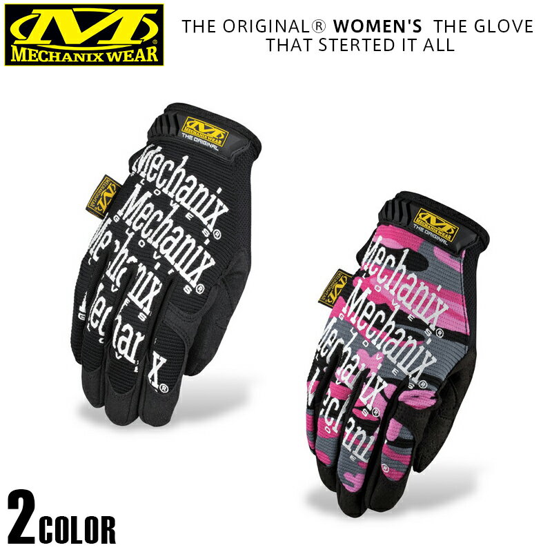 Mechanix Wear メカニックス ウェア Original WOMEN'S Glove（オリジナル ウーマンズ グローブ） 基本構造はそのままにLADY’S仕様にし デザインパターンをおこしたグローブ《WIP03》【T】