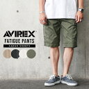 AVIREX アビレックス 6126131 FATIGUE SHORTS ファティーグ ショートパンツ【7835913001】【クーポン対象外】【T】|メンズ ...