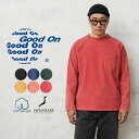 【最短即日発送】クーポンで最大15%OFF★Good On グッドオン GOLT-1805VD L/S ヘビー ラグラン ポケットTシャツ VINTAGE DYE 日本製【Sx】【T】|メンズ トップス カットソー 長袖 ロンT ポケT ラグラン 厚手 無地 大きいサイズ ゆったり ブランド おしゃれ