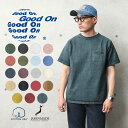 クーポンで最大15%OFF★Good On グッドオン GOST-1101 S/S ヘビー ラグラン ポケットTシャツ 日本製｜メンズ レディース トップス 半袖 Tシャツ ヘビーウェイト ヘビーオンス 厚手 米綿 USAコットン アメカジ 無地 ブランド おしゃれ 顔料染め