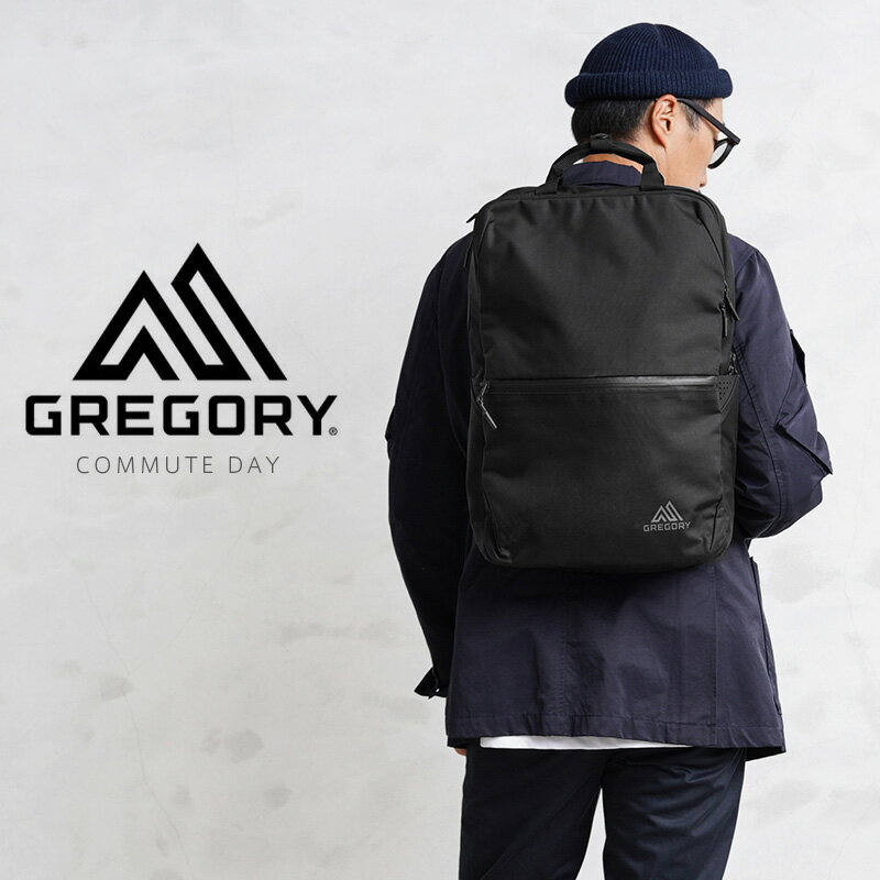 楽天ミリタリーWAIPER 楽天市場店クーポンで最大15％OFF★【あす楽】GREGORY グレゴリー COMMUTE DAY バックパック【T】｜リュックサック デイパック ビジネスバッグ カバン 通勤 通学 出張 ビジネス ブランド おしゃれ タブレット ノートPC 撥水 防水 衝撃吸収 一泊二日