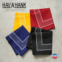 【最短即日発送】クーポンで最大18%OFF★HAV-A-HANK ハバハンク 15713900 MADE IN U.S.A. DOTS BANDANNA SCA...