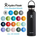 ポイント2倍!HydroFlask ハイドロフラスク 5089014 ハイドレーション 21oz スタンダードマウス 保温ボトル【Sx】【T】|水筒 マグボトル...
