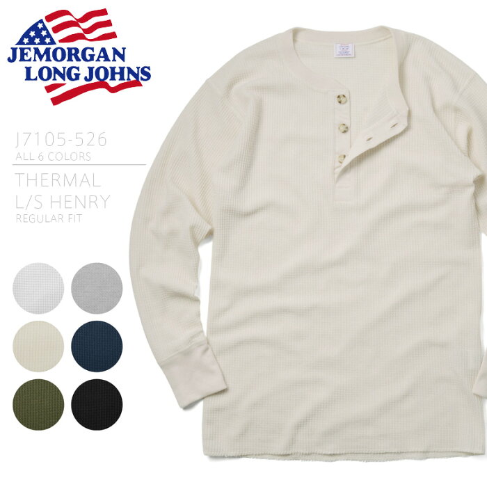 JEMORGAN ジェーイーモーガン J7105-526 THERMAL L/S HENRY REGULAR FIT【So】