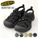 【最短即日発送】KEEN キーン Newport H2 ニューポート エイチツー サンダル【T】【クーポン対象外】|メンズ レディース 靴 ウォータープルーフ デザイン アウトドア つっかけ キャンプ 川 海 ブランド おしゃれ