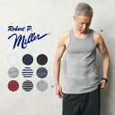 【最短即日発送】MILLER ミラー 110C パネルリブ タンクトップ【クーポン対象外】【T】|メンズ ランニング インナー 下着 ノースリーブ ジム スポーツダンス メンズタンク 無地 ボーダー ブランド おしゃれ
