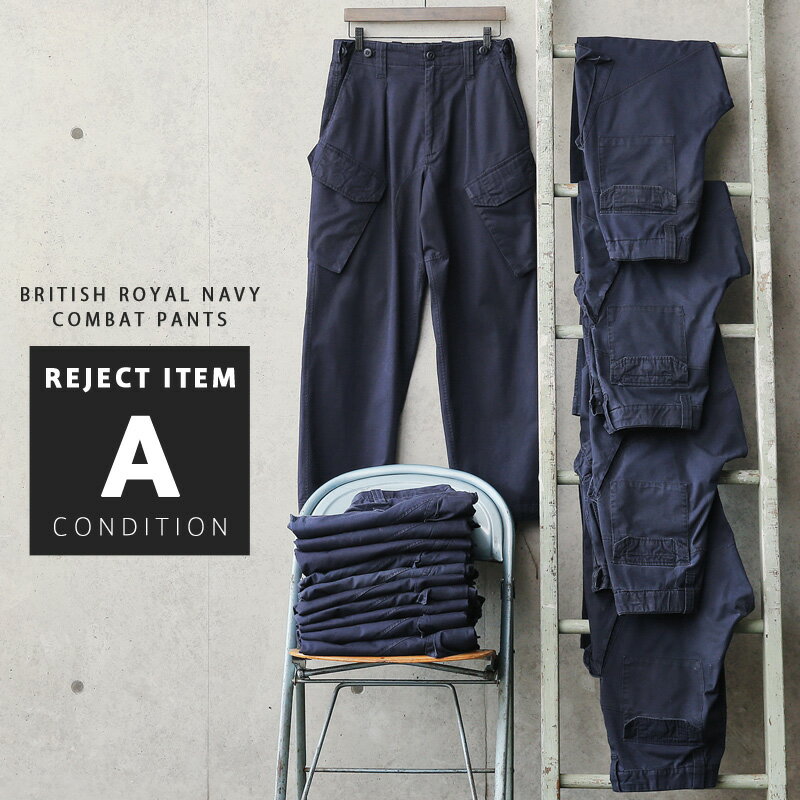 実物 USED イギリス軍 ROYAL NAVY COMBAT カーゴパンツ スラントポケット リジェクトA【クーポン対象外】