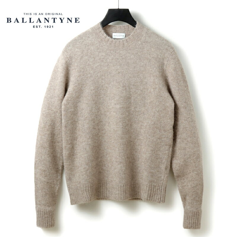【35%OFF】BALLANTYNE / バランタイン｜アルパカウールナイロンミドルゲージクルーネックシャギーニット(B2P000 7W091)｜（メランジベージュ）｜ 秋冬 セーター モックネックニット シャギードッグニット 7ゲージ モンゴル メンズ アウトレット