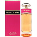 【25日P10・最大1,000円offクーポン】プラダ PRADA キャンディ EDP SP 80ml CANDY【あす楽対応_14時まで】【香水 ギフト メンズ レディース】【人気 ブランド ギフト 誕生日 プレゼント】