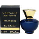 【母の日最大1,000円offクーポン】ヴェルサーチ VERSACE ディランブルー フェム オードパルファム EDP BT 5ml【ミニ香水・ミニボトル】DYLAN BLUE POUR FEMME【あす楽対応_14時まで】【香水 レディース】【人気 ブランド ギフト 誕生日 プレゼント】