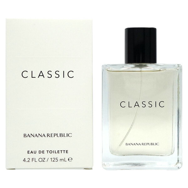 バナナリパブリック 【最大1,000円offクーポン】バナナリパブリック BANANA REPUBLIC クラシック EDT SP 125ml NEW 【オードトワレ】CLASSIC【あす楽対応_お休み中】【香水 メンズ レディース】