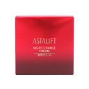 【5日P10・母の日最大1,000円offクーポン】アスタリフト ASTALIFT ナイトチャージクリーム 30g 富士フイルム 【送料無料】【あす楽対応_お休み中】【香水 レディース】【週末セール】