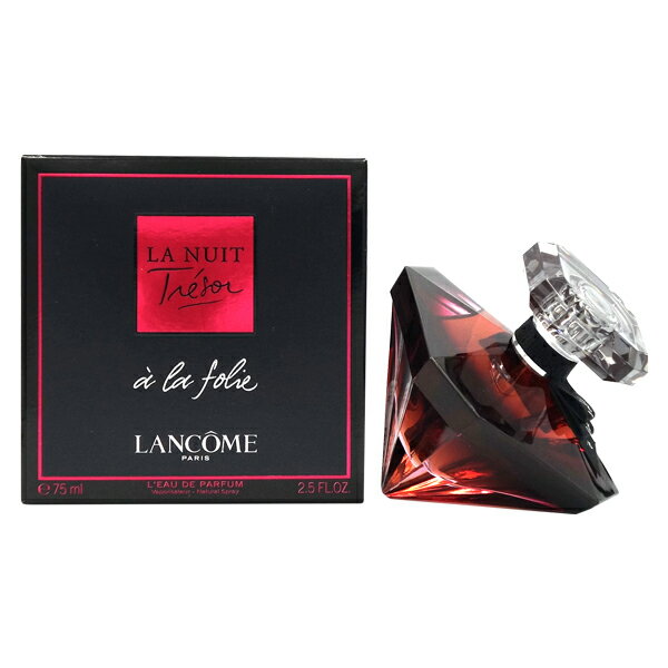 ランコム 【18-19日P5・最大1,000円offクーポン】ランコム LANCOME ラ ニュイ トレゾア ア ラ フォリー EDP SP 75ml【あす楽対応_お休み中】【香水 レディース】