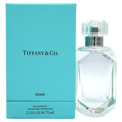 ティファニー 【15日P10・最大1,000円offクーポン】ティファニー TIFFANY＆Co. ティファニー シアー EDT SP 75ml【送料無料】TIFFANY & CO SHEER【あす楽対応_14時まで】【香水 レディース】【人気 ブランド ギフト 誕生日 プレゼント】