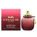 5日P2倍・最大1000円offクーポン コーチ COACH ワイルドローズ EDP SP 30ml【当日発送_お休み中】【香水 レディース】