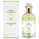最大P2倍・最大1000円offクーポン ゲラン GUERLAIN アクア アレゴリア ネロリア ベチバー EDT SP 75ml【当日発送_お休み中】【週末セール】【香水 レディース】