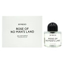 バイレード BYREDO ローズ オブ ノー マンズ ランド EDP SP 50ml ROSE OF NO MAN'S LAND 